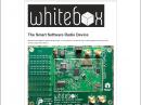 Here’s everything you need to know about the Whitebox project -- a handheld radio that’s a cross between a smartphone and a software defined radio.